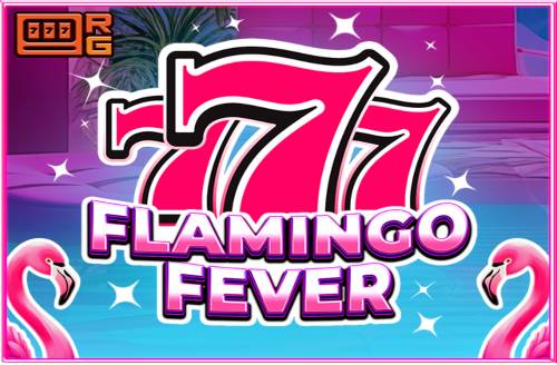 777 - Flamingo Fever