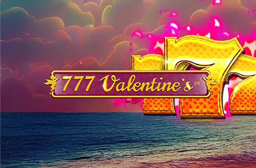 777 Valentine's