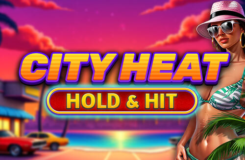 City Heat - Hold & Hit