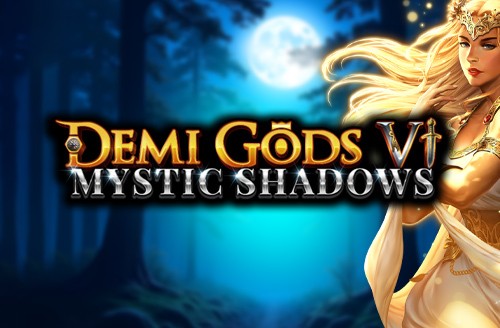 Demi Gods VI - Mystic Shadows